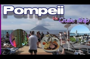Pompeii Italy Today - We Visit Pompeii Italy Via Cruise Ship To Salerno Italy