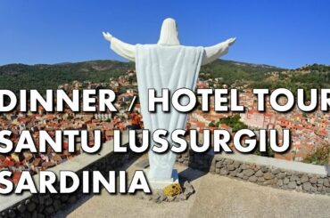 FOODIE VISIT TO SANTU LUSSURGIU SARDINIA - Dinner / Boutique Hotel Room Tour