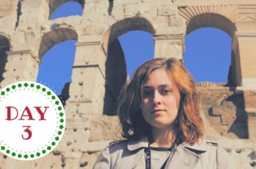 HOW TO TRAVEL ROME | THE BEST COLOSSEUM TOUR | 2017 VLOGMAS #3