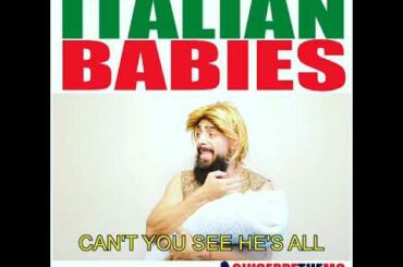 ITALIAN BABIES!