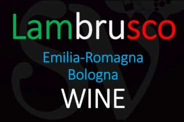How to Pronounce Lambrusco? Italian Sparkling Wine Pronunciation