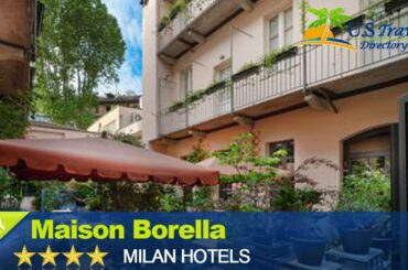 Maison Borella - Milano Hotels, Italy