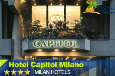 Hotel Capitol Milano - Milano Hotels, Italy