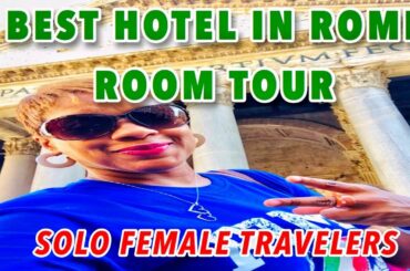 WHERE TO STAY IN ROME | Best Hotel To Stay in Rome, Italy | Solo Female Traveler | YES Hotel