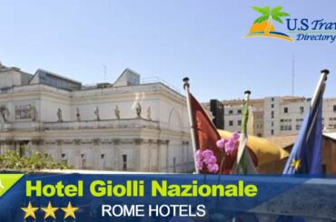 Hotel Giolli Nazionale - Rome Hotels, Italy