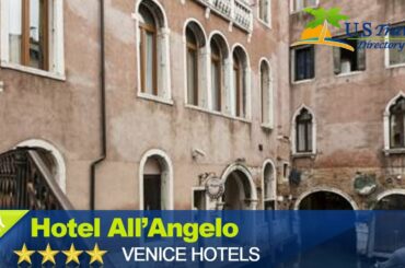 Hotel All'Angelo - Venice Hotels, Italy