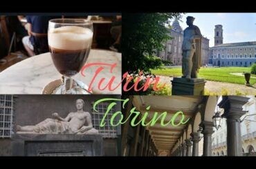 Turin Italy - Sightseeing and Food - Turin Italien - Torino Italia