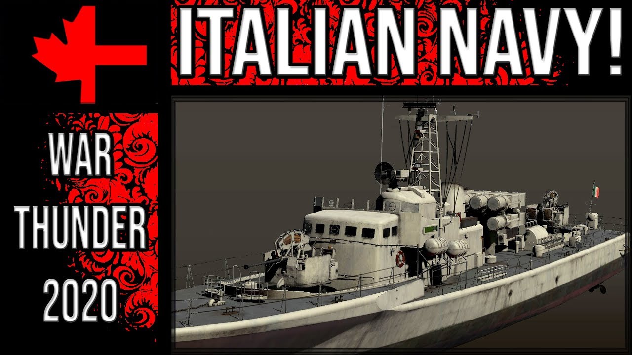 Italian Navy is Coming! – War Thunder 2020 Italian Navy is Coming! - War Thunder 2020