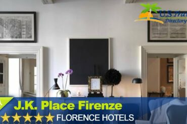 J.K. Place Firenze - Florence Hotels, Italy