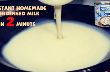 Instant CONDENSED MILK Recipe in 2 Min at Home in Hindi with Milk Powderकन्डेंस्डमिल्क बनाने की विधि