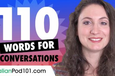 110 Italian Words For Daily Life Conversations