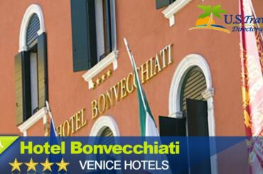 Hotel Bonvecchiati - Venice Hotels, Italy