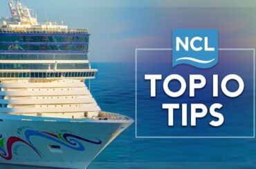 Top 10 MUST KNOW tips for Norwegian Cruise Line