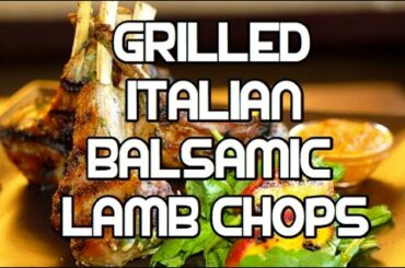 Italian Balsamic & Rosemary Grilled lamb Chop Recipe #howtocook #bbq #bbqrecipes
