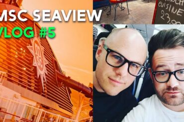 MSC Seaview | Barcelona & Butchers Cut | Episode 5