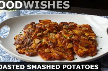 Roasted Smashed Potatoes – Food Wishes