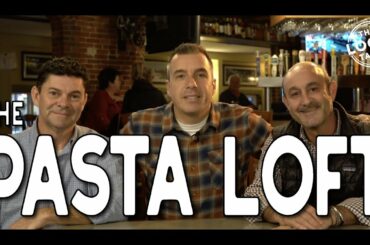 The Local Taste - Episode 6 - The Pasta Loft - Italian American