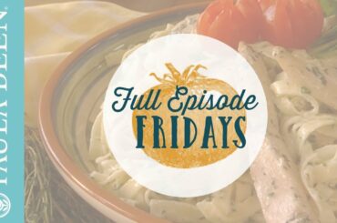 Paula's Home Cooking - Full of Pastabililites - Full episode