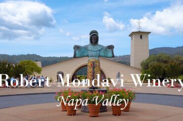 Robert Mondavi Winery - Napa Valley - California [4K]