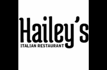 HAILEY'S ITALIAN RESTAURANT IN CYPRESS TEXAS