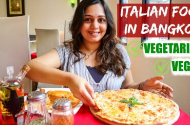 VEGETARIAN Food in Bangkok Thailand | PIZZA & ITALIAN FOOD (Vegan friendly)