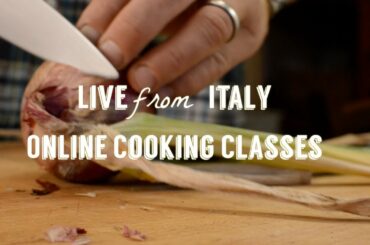 Live from Italy | Online Cooking Classes with La Tavola Marche