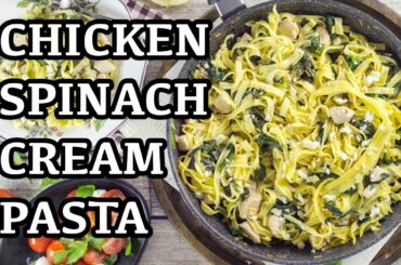 Chicken Spinach Cream Pasta Recipe - Creamy Garlic White Sauce