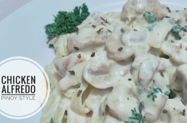 Chicken Alfredo Pinoy Style | How to Cook Chicken Alfredo | Kusina ni Inday | Vlog #64
