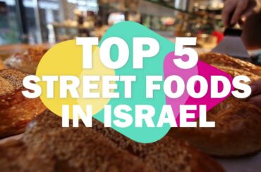 Top 5 street foods in Israel
