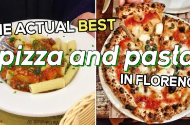 Where to get the best pizza and the best pasta in Florence