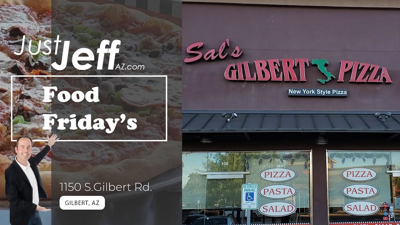 Food Friday ~ Sal's Gilbert Pizza, 1150 S Gilbert Rd. Food Friday ~ Sal's Gilbert Pizza, 1150 S Gilbert Rd.