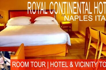 The Royal Continental Hotel | Naples Italy | Napoli | Food & Travel by Marie