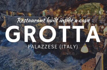 Breathtaking RESTAURANT carved inside a cave: Grotta Palazzese (Italy)