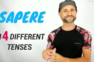 Italian Verbs: SAPERE conjugated in 4 Tenses - Italian Verb Conjugation