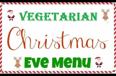 Vegetarian menu' for Christmas  eve (appetizers, first course, second course, side dish and dessert)