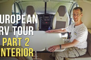 Italian/European Motorhome / RV Tour - Part 2: Interior