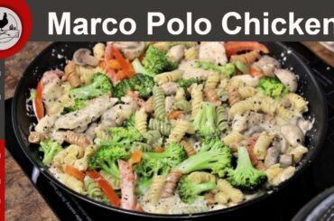 How to Make Marco Polo Chicken  Easy Creamy Chicken and Pasta Recipe