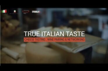TRUE ITALIAN TASTE – Cheese Tasting, Wine Pairing & Networking event - Hong Kong