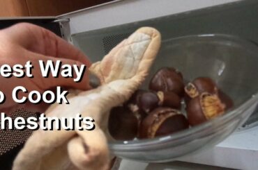 How to cook Chestnuts in Microwave. Best Way to Cook! #chestnuts | Italian Food