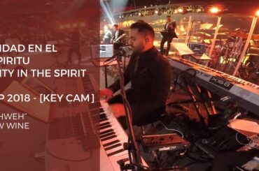 "Unidad en el Espiritu / Unity in the Spirit" - New Wine en el CAP [Manny Vargas KEY CAM]