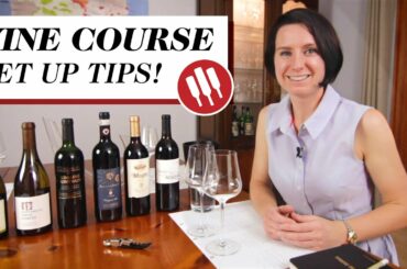 Wine Course - Set Up Tips