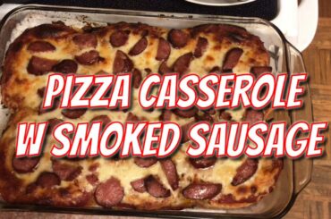 #Easy #Casserole #Pizza #Smoked #Sausage #Mozzarella #Tomato #Sauce #Italian Bread #Home  #Recipe