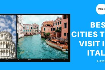 Best Cities To Visit In Italy | Airohub