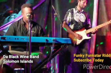 Da Black Wine Band Live at Pacific Casino Hotel Honiara Solomon Islands.