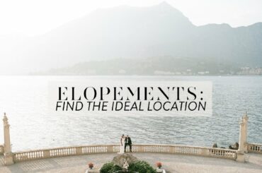 ELOPEMENTS: FIND THE IDEAL LOCATION