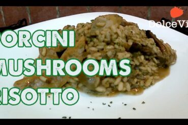 Porcini mushrooms Risotto