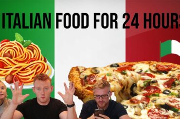 EATING ONLY ITALIAN FOOD FOR 24 HOURS!