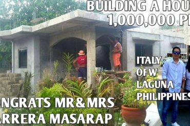OFW SIMPLE HOUSE,CONGRATS MR AND MRS BARRERA MASARAP, ITALY OFW LAGUNA,BUILDING A HOUSE 1,000,000PHP