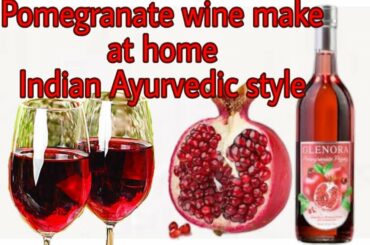 Red wine of pomegranate make at home your face I'll read after drink it. desi Shrab & food recipes