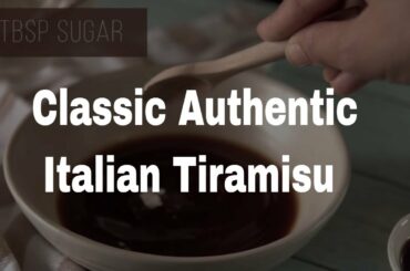 Classic Authentic Italian Tiramisu | Italian Special Dessert | Recipe